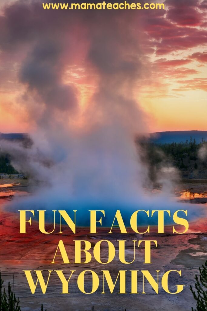 Fun Facts About Wyoming