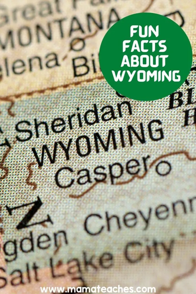 Fun Facts About Wyoming