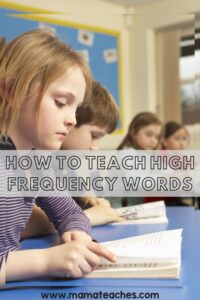 How To Teach High Frequency Words - Mama Teaches