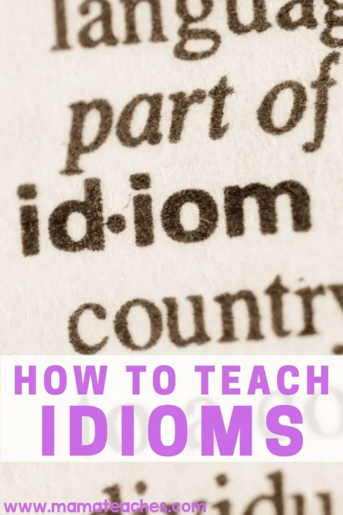 How to Teach Idioms