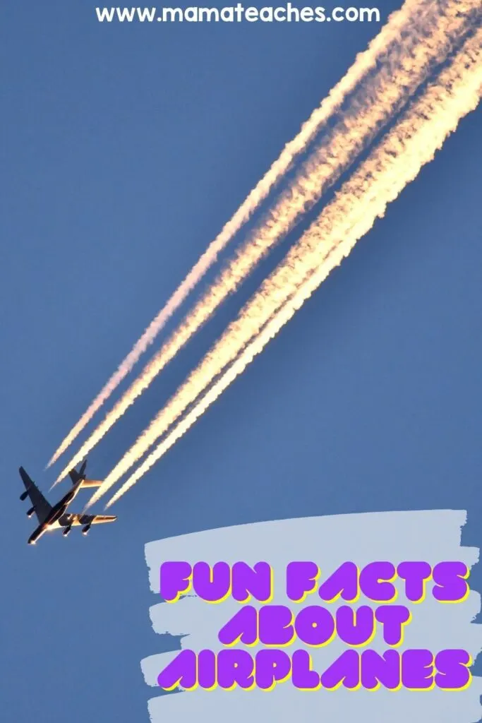 Fun Facts About Airplanes - Mama Teaches