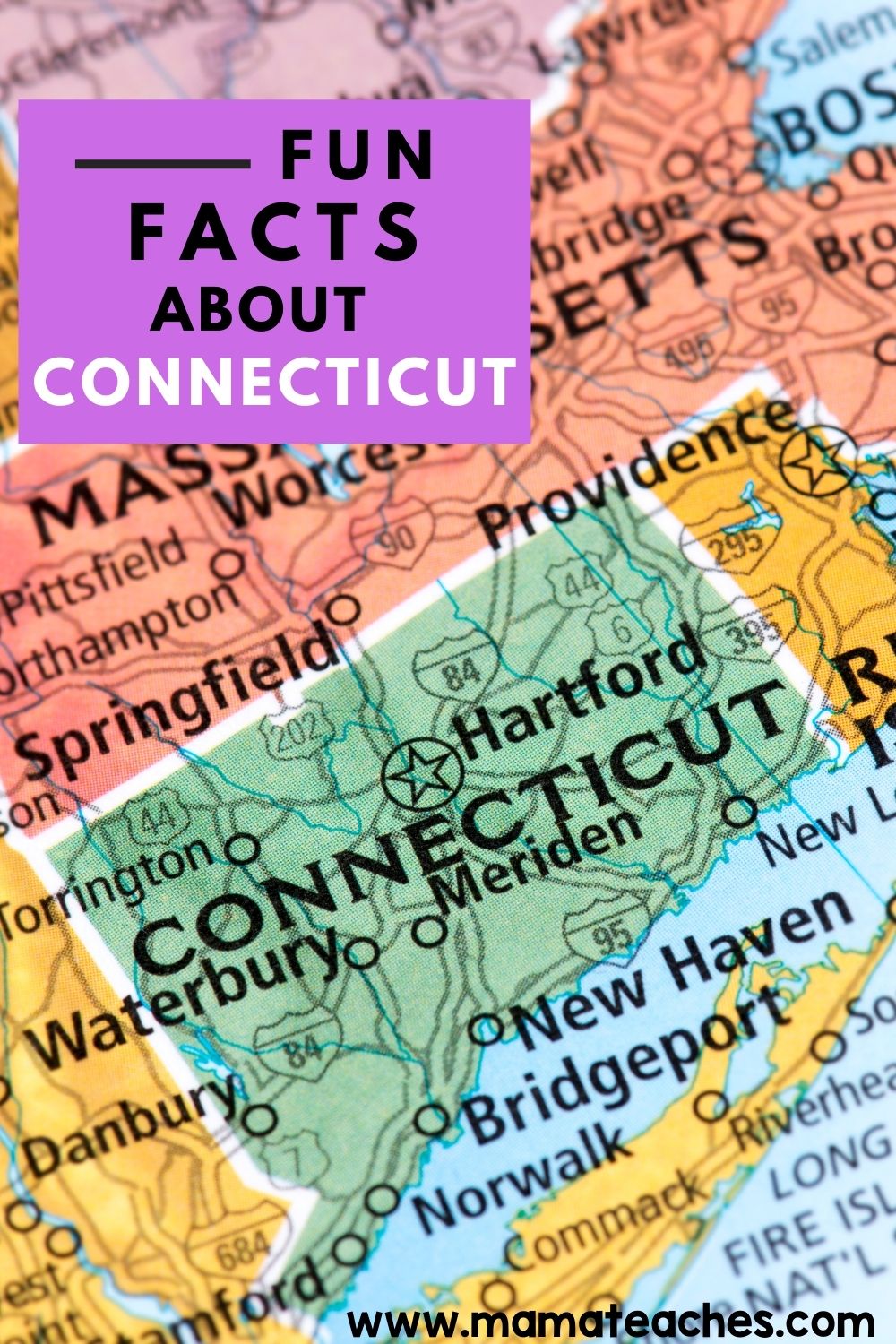 Fun Facts About Connecticut State Facts For Kids Mama Teaches   Fun Facts About Connecticut Pin2 