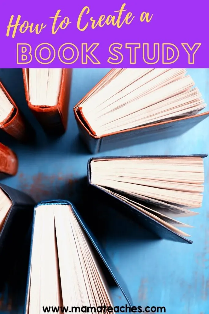 How to Create a Book Study - Mama Teaches