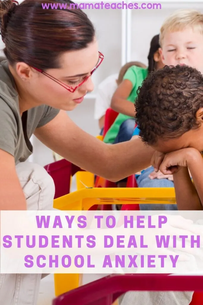 Ways to Help Students Deal with School Anxiety