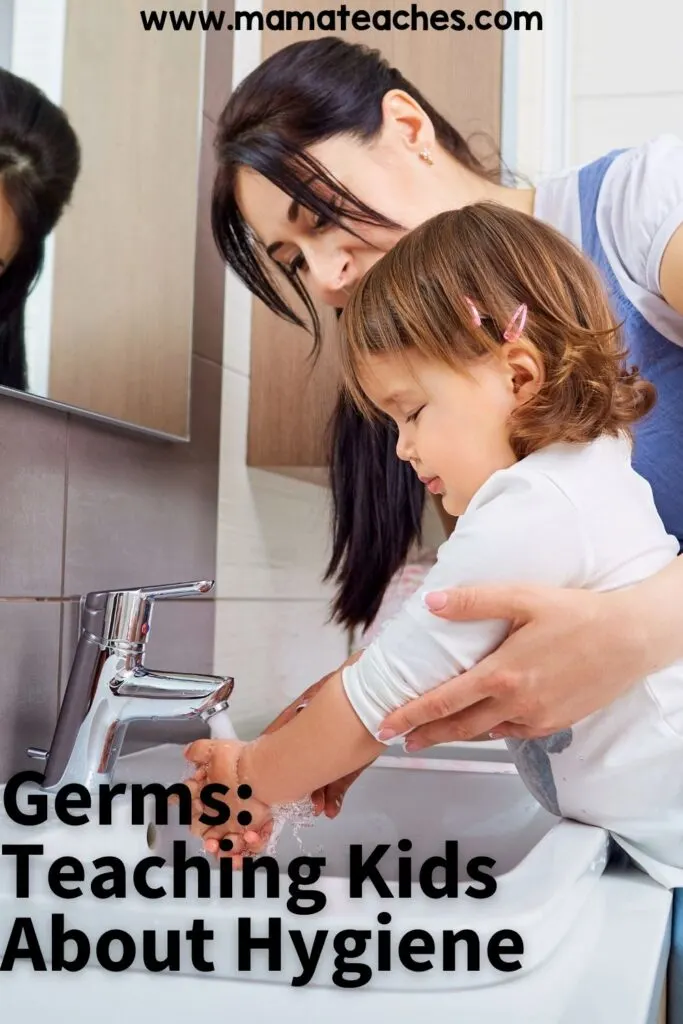 Germs Teaching Kids About Hygiene