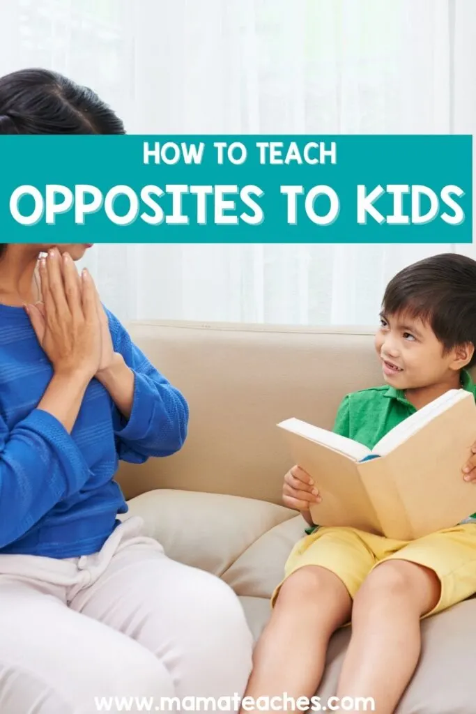 How to Teach Opposites to Kids