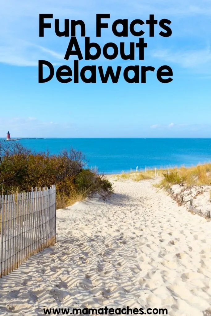 Fun Facts About Delaware