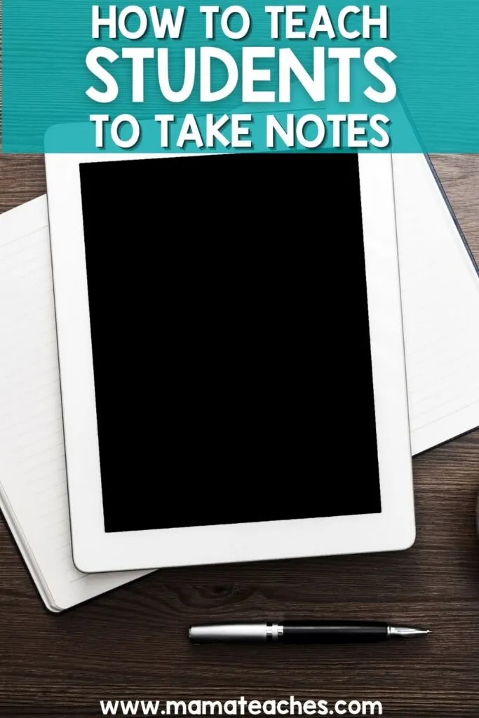 How to Teach Students to Take Notes