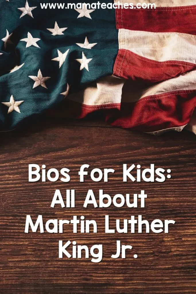 Bios for Kids All About Martin Luther King Jr