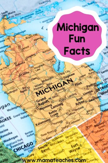 Fun Facts About Michigan - Mama Teaches