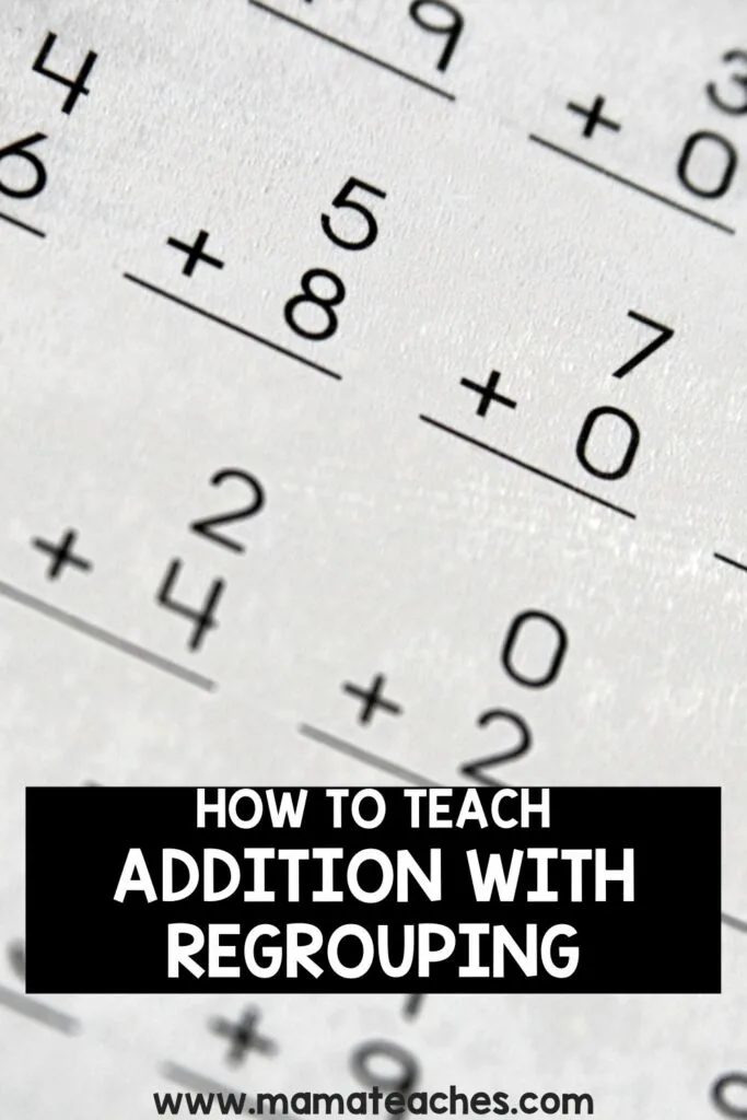 How to Teach Addition with Regrouping