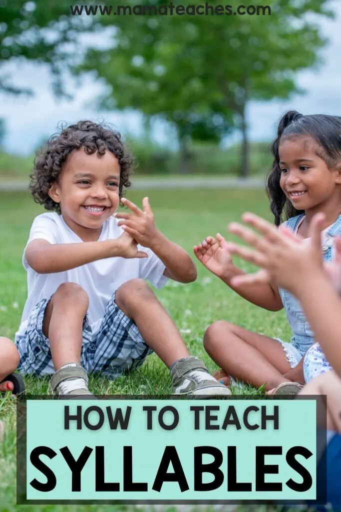 How to Teach Syllables