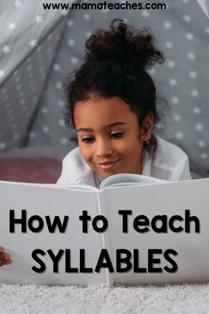 How to Teach Syllables