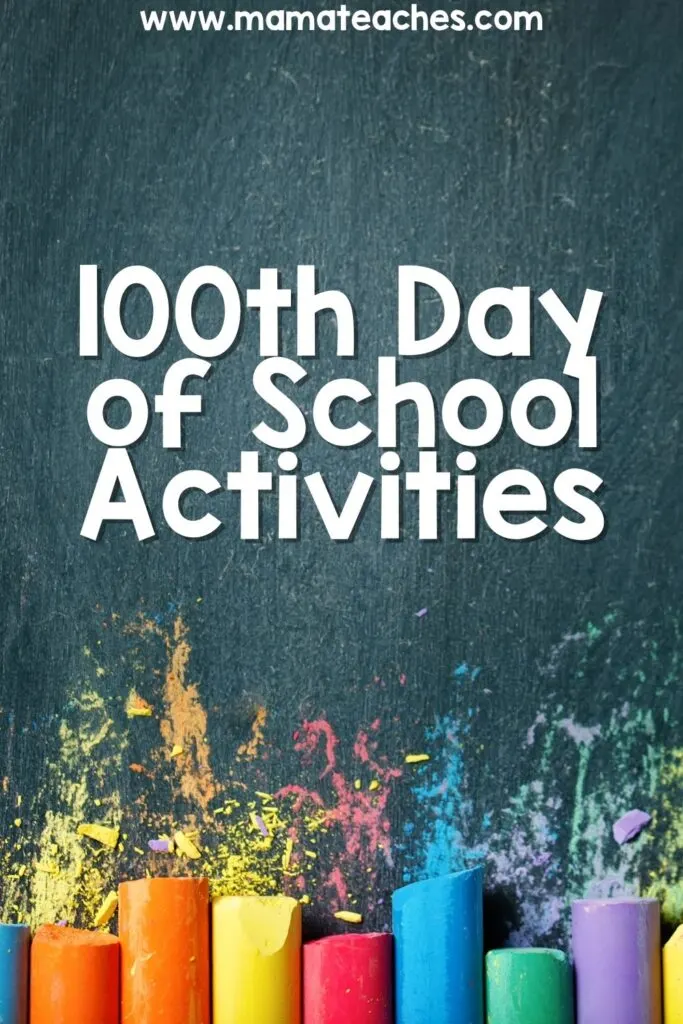 100th Day of School Activities