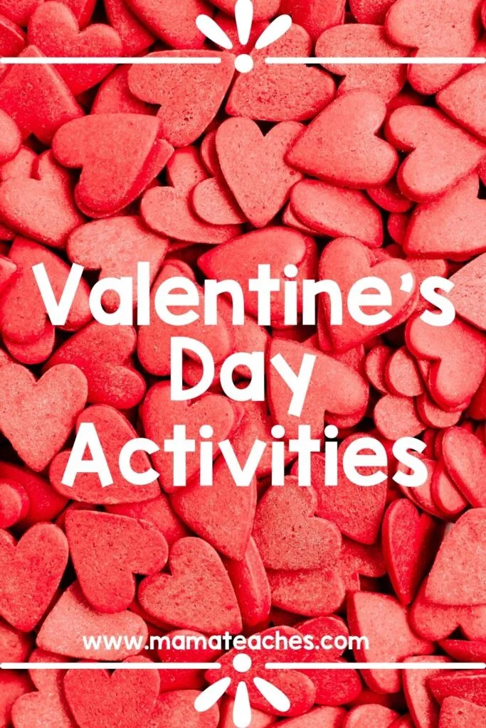 Valentine's Day Activities