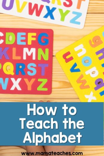 How to Teach the Alphabet - Mama Teaches