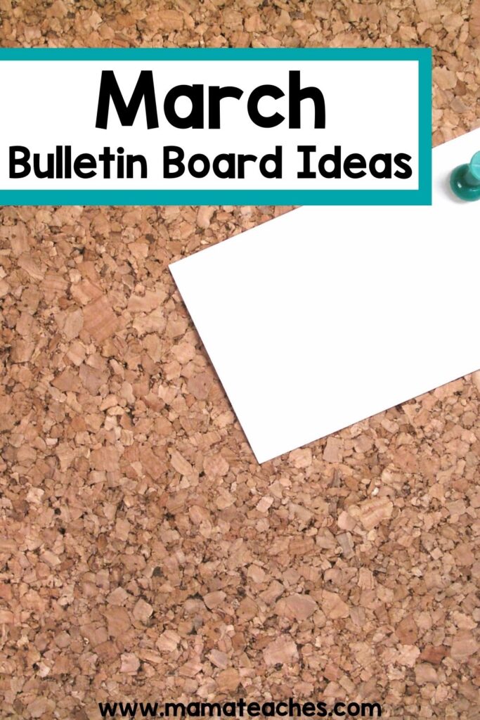 March Bulletin Board Ideas