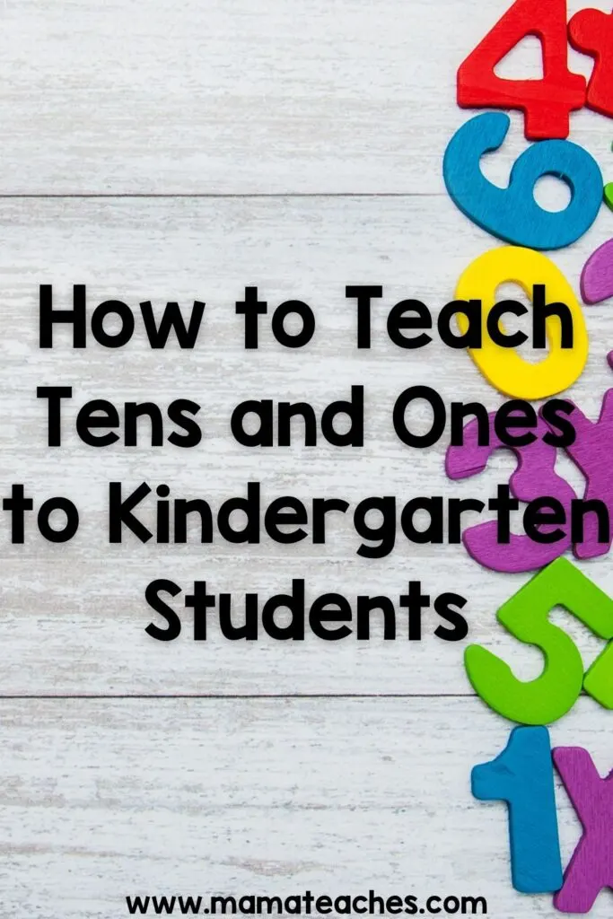 Tens and Ones to Kindergarten Students