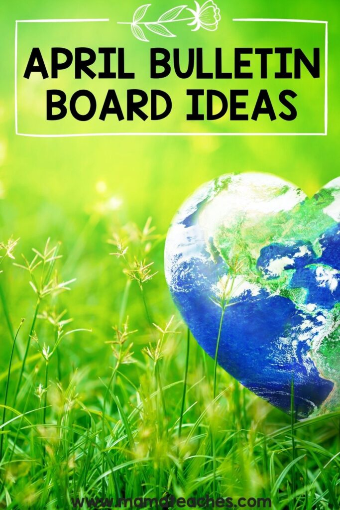April Bulletin Board Ideas