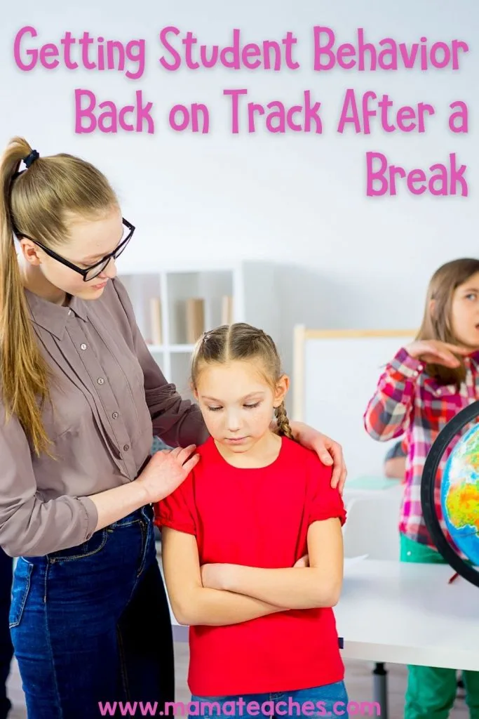 Getting Student Behavior Back on Track After a Break