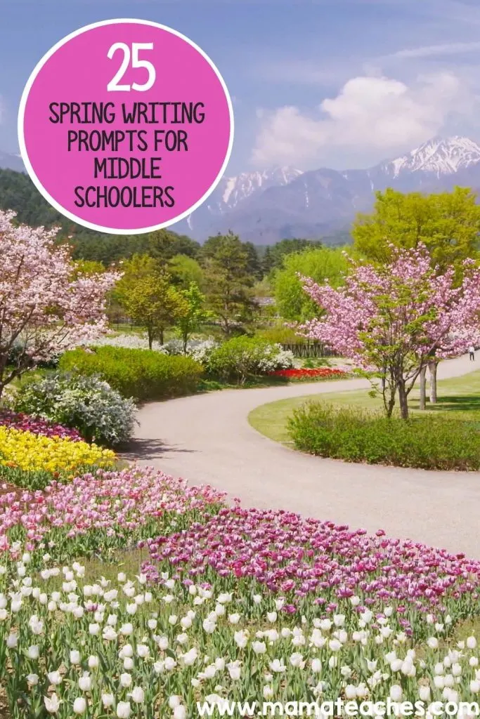 25 Spring Writing Prompts for Middle Schoolers