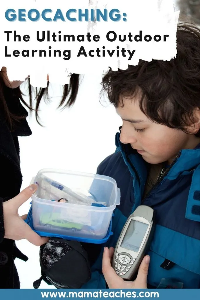 Geocaching The Ultimate Outdoor Learning Activity