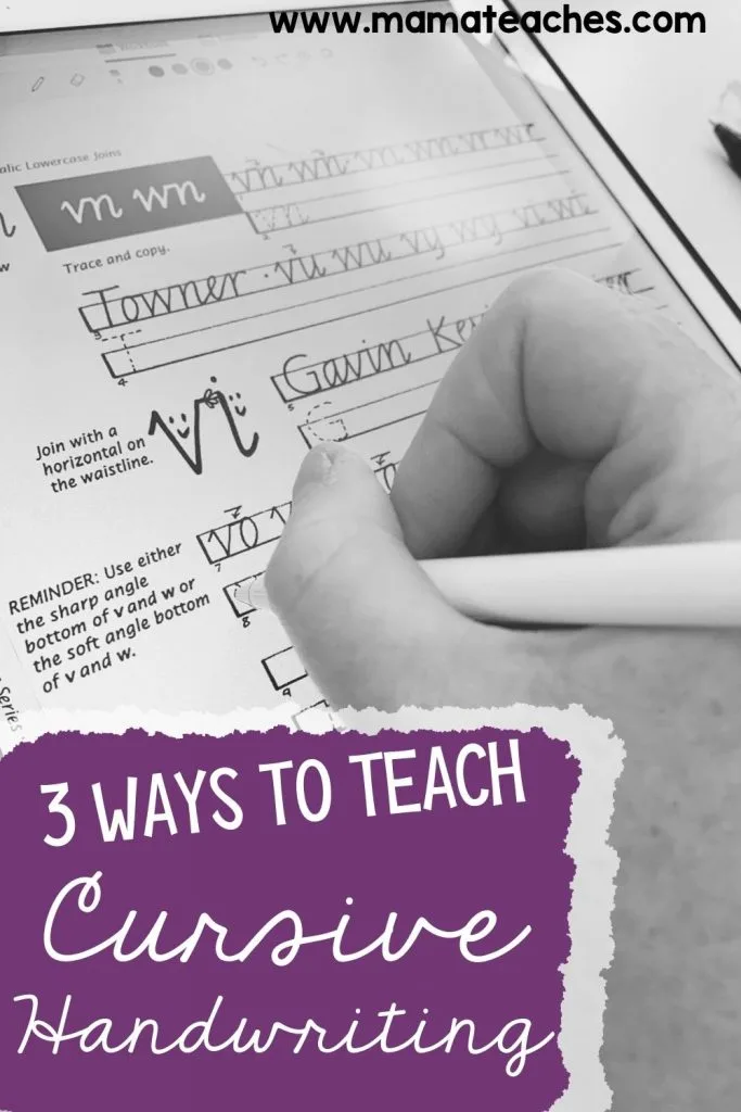 3 Ways to Teach Cursive Handwriting