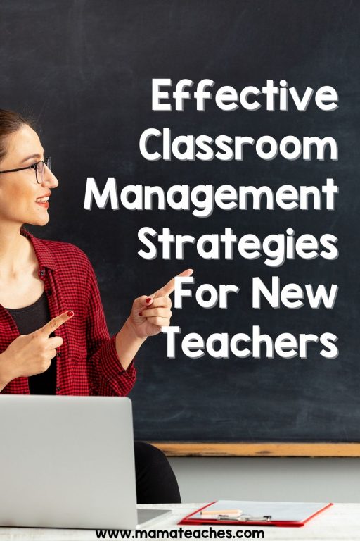 Effective Classroom Management Strategies For New Teachers