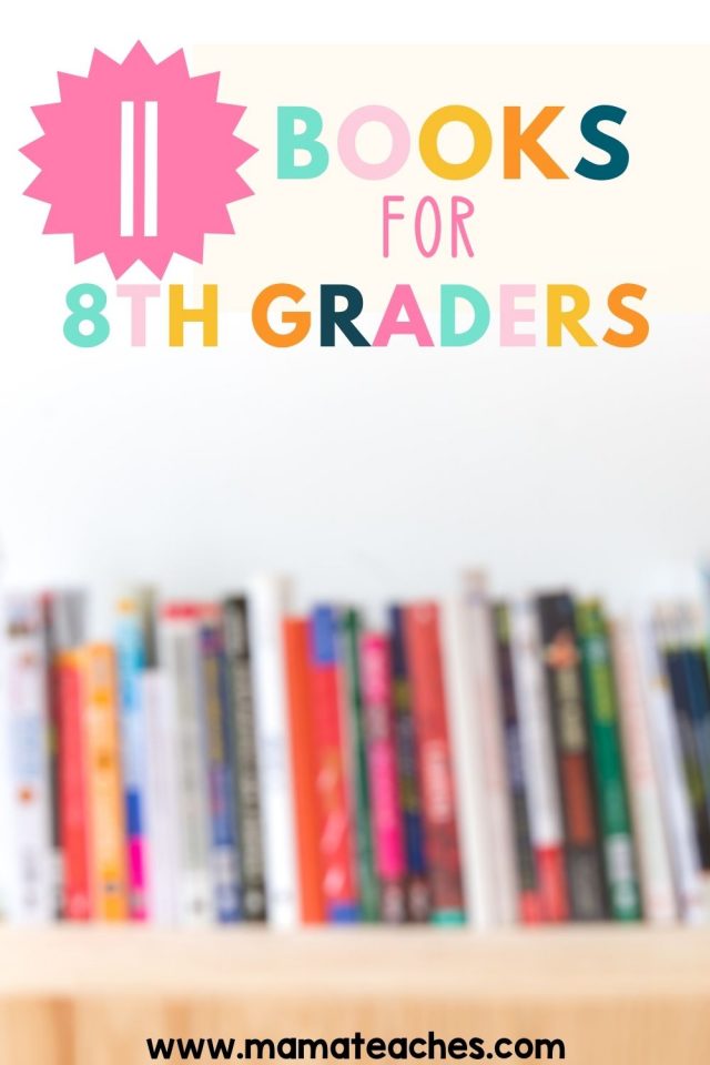 Reading List for 8th Graders - Mama Teaches