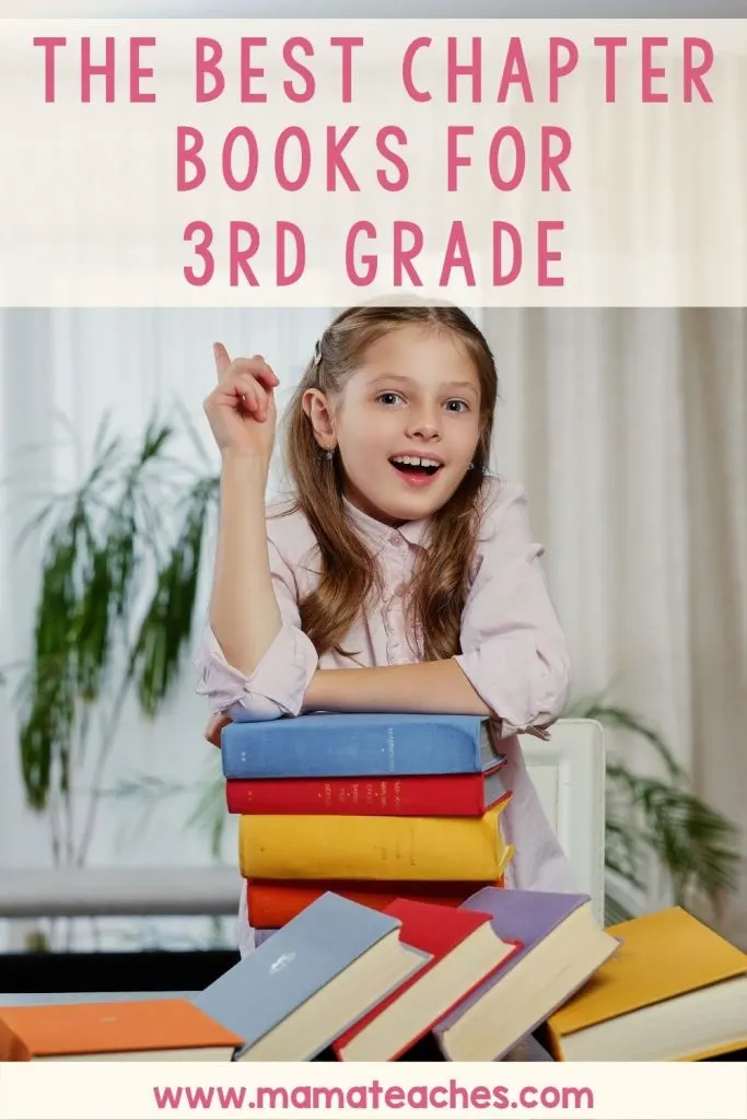 The Best Chapter Books for 3rd Grade - Mama Teaches