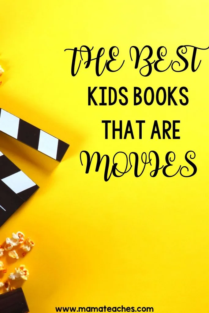 The Best Kids Books That Are Movies