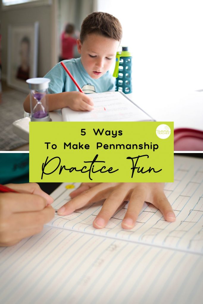 5 Ways to Make Penmanship Practice Fun