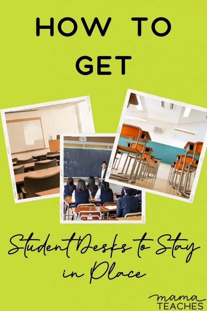 How to Get Student Desks to Stay in Place