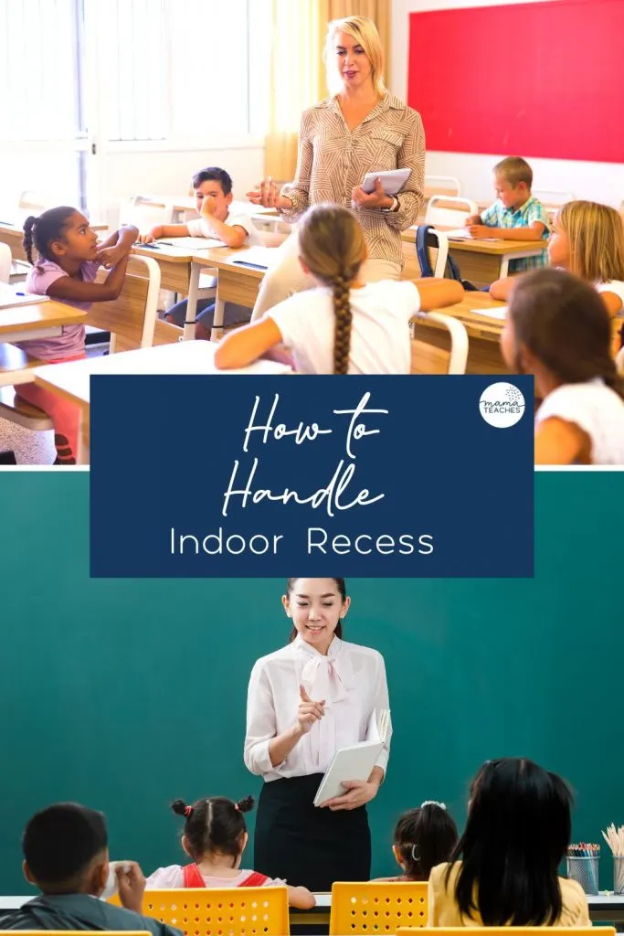 How to Handle Indoor Recess