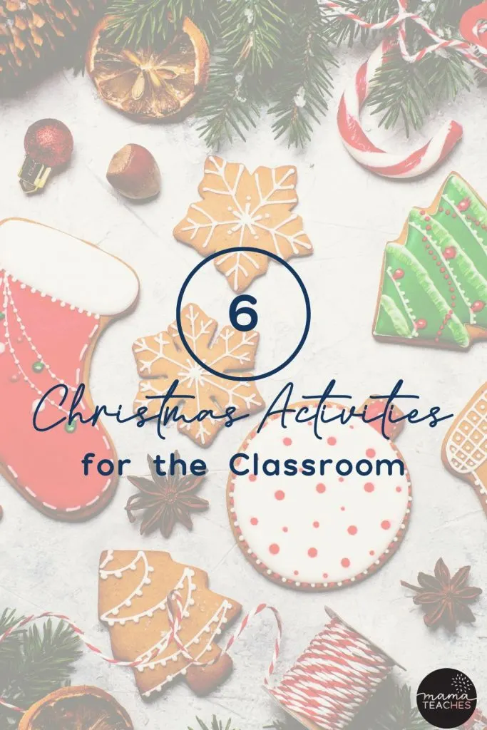 6 Christmas Activities for the Classroom