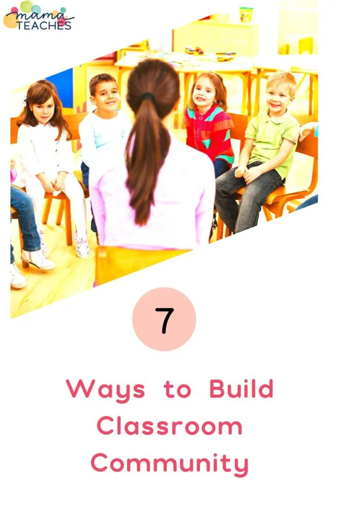 7 Ways to Build Classroom Community