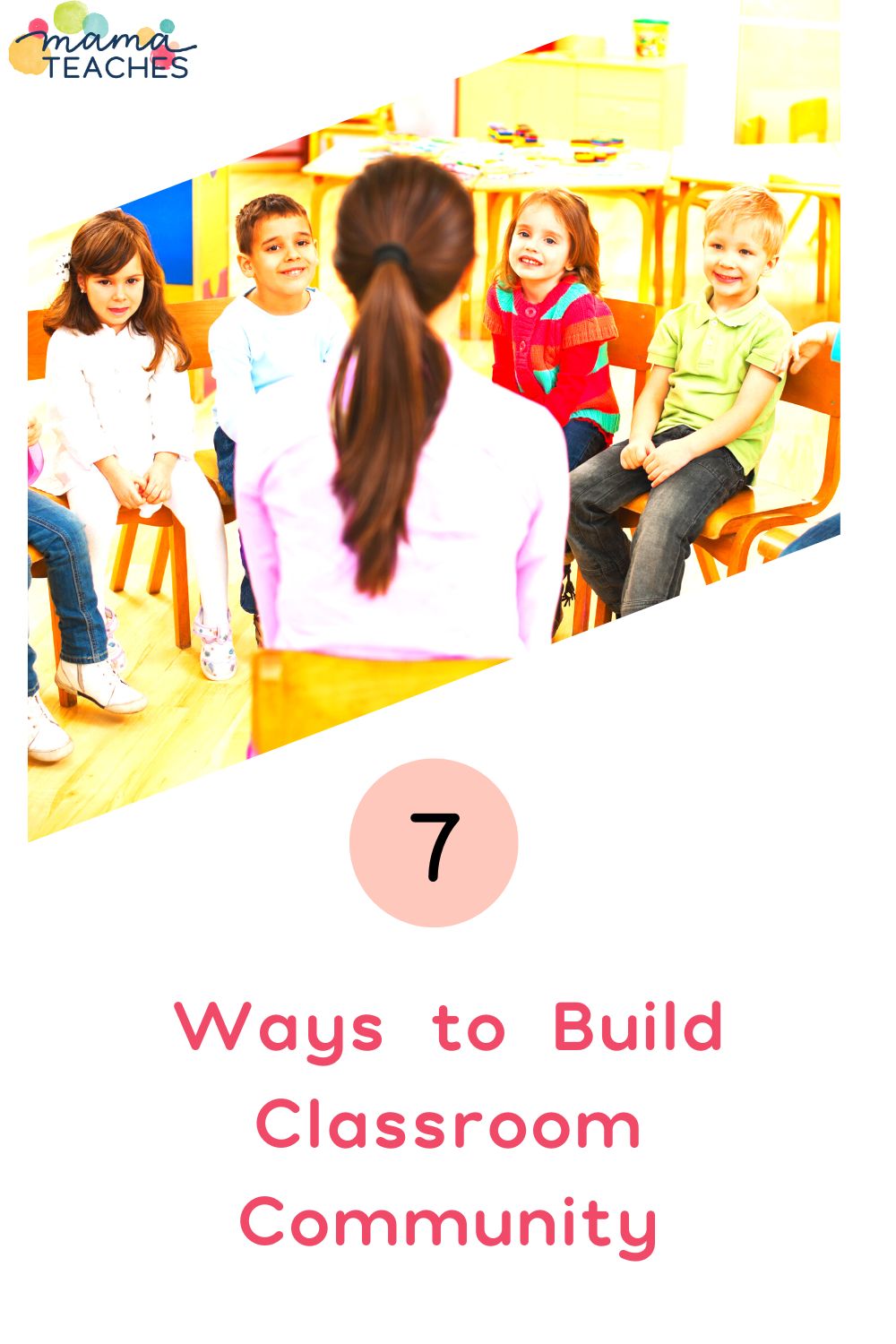 7 Ways to Build Classroom Community - Mama Teaches