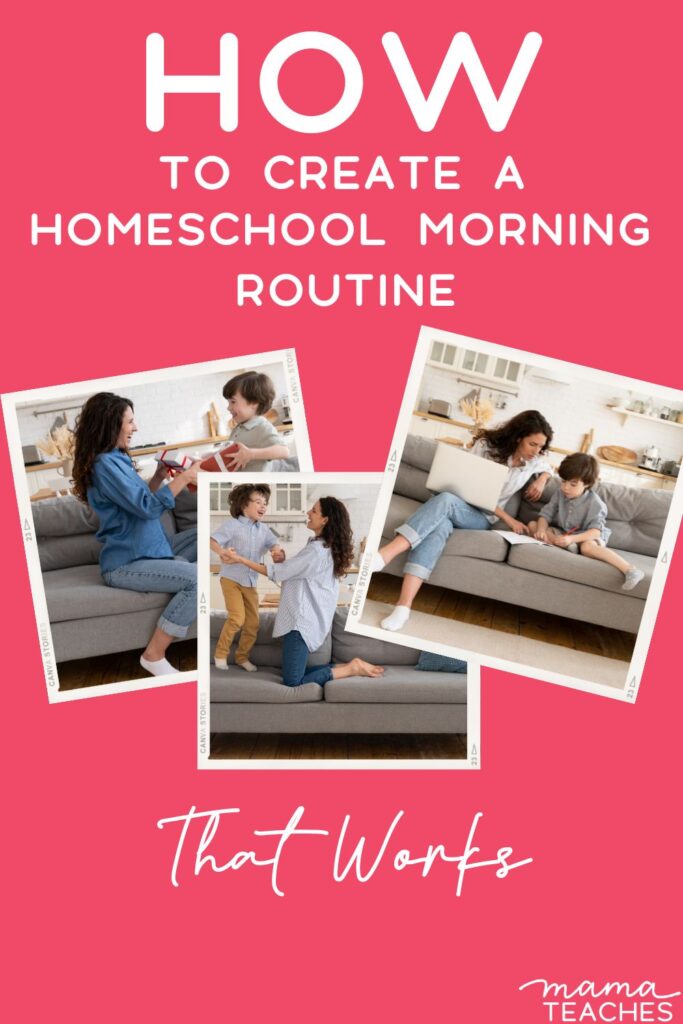 How to Create a Homeschool Morning Routine That Works