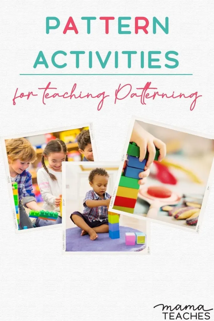 Pattern Activities for Teaching Patterning