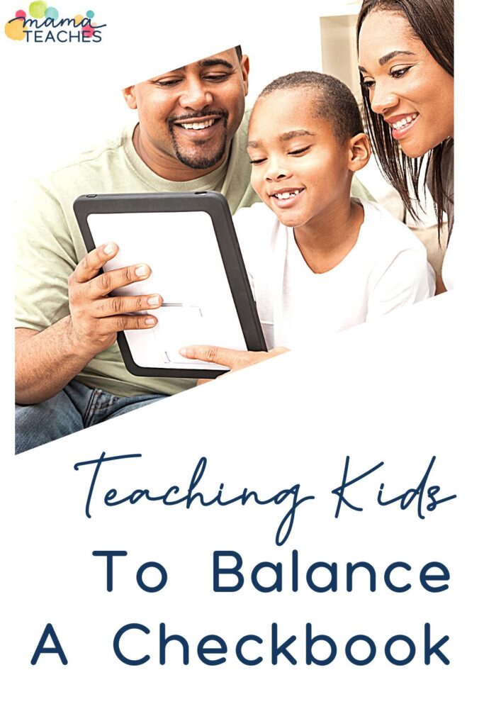 Teaching Kids to Balance a Checkbook