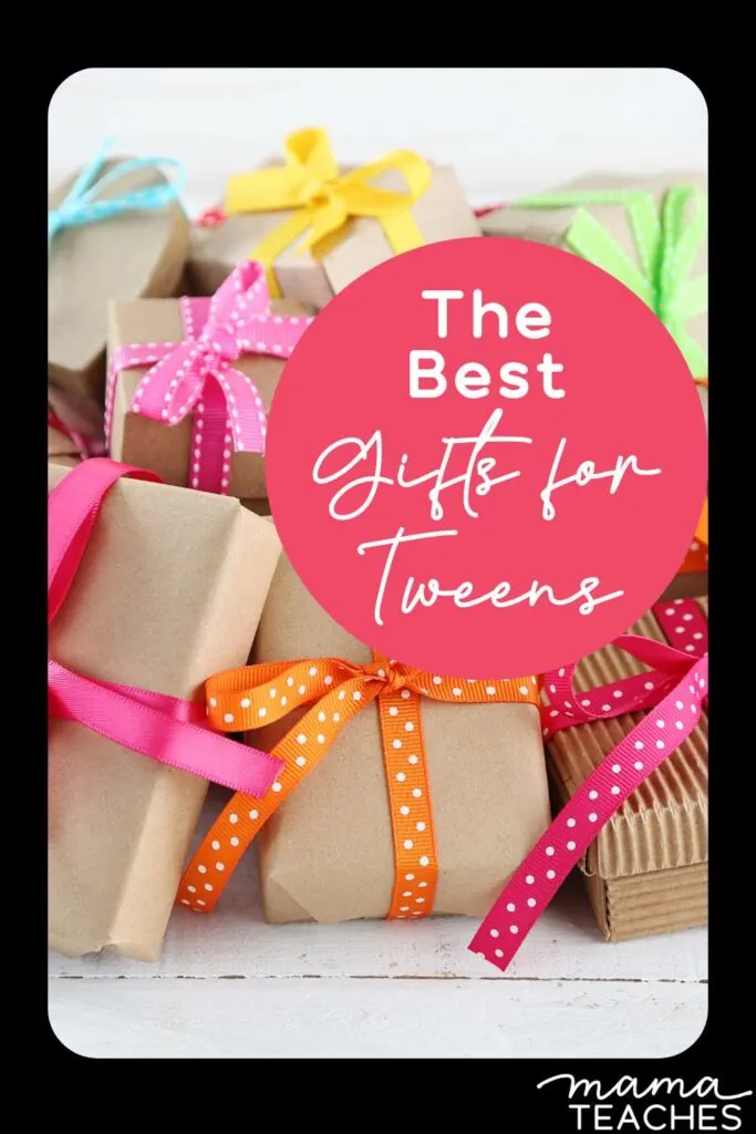 The Best Gifts for Tweens