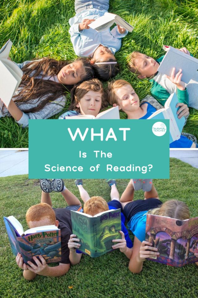 What Is The Science Of Reading? - Mama Teaches