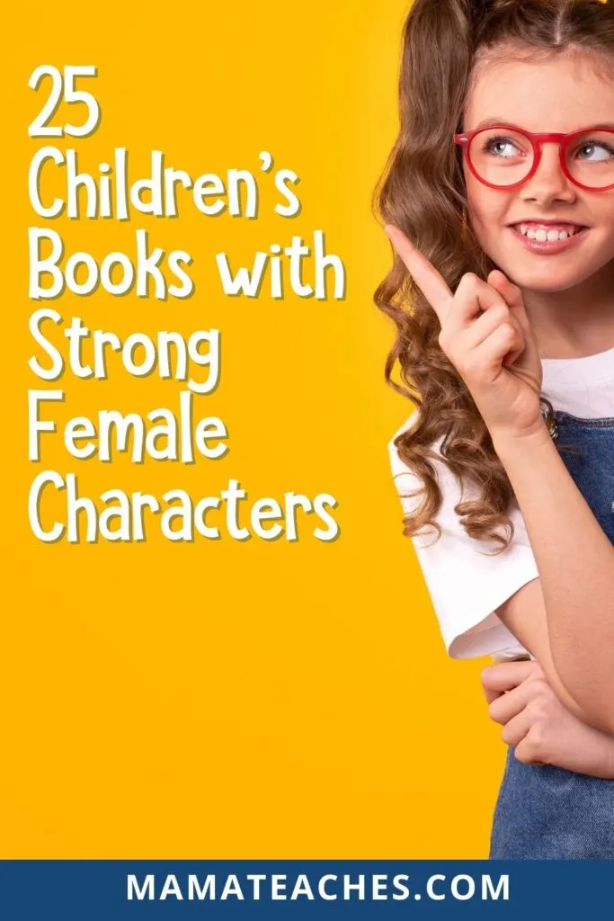 25 Childrens Books with Strong Female Characters