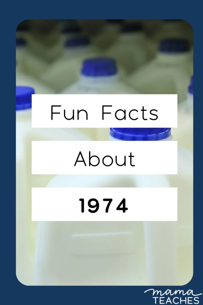 Fun Facts About 1974