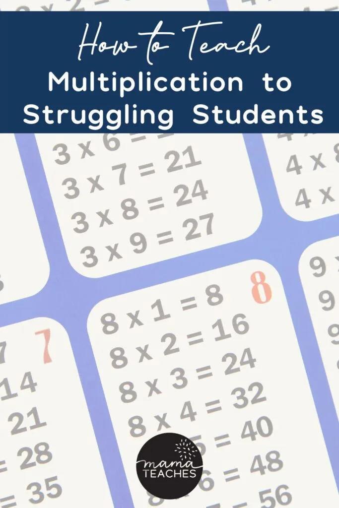 how-to-teach-multiplication-to-struggling-students-mama-teaches