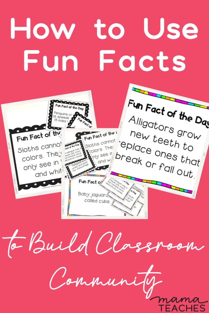 How a Fun Fact of the Day Can Build Classroom Community - Mama Teaches