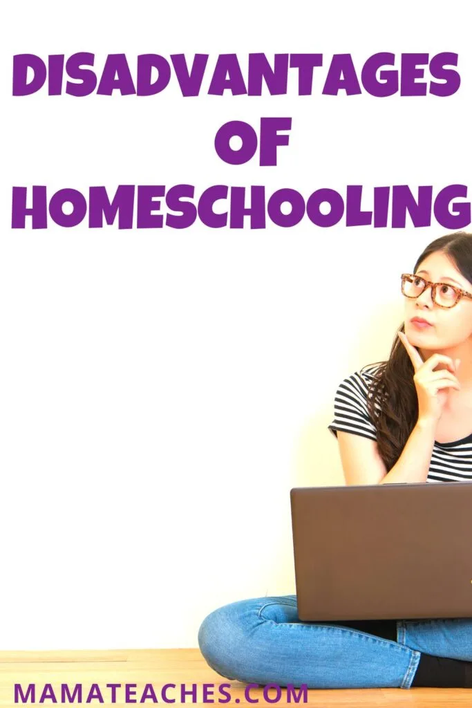 Disadvantages of Homeschooling