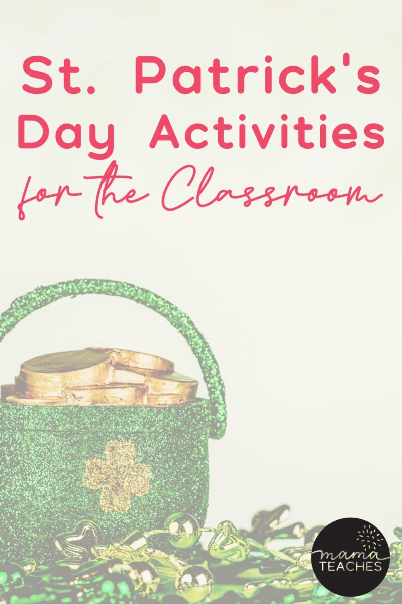 St. Patrick's Day Activities for the Classroom - Mama Teaches