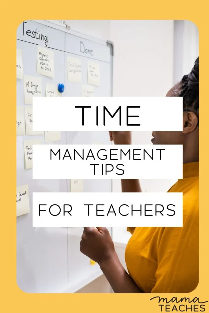 Time Management Tips for Teachers