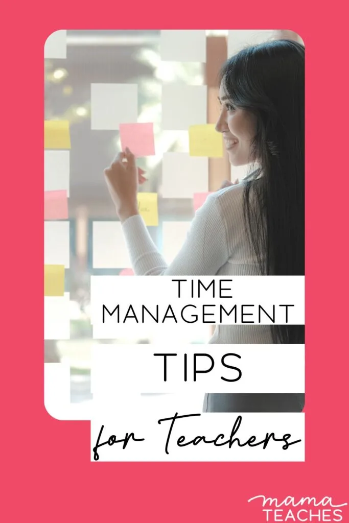 Time Management Tips for Teachers